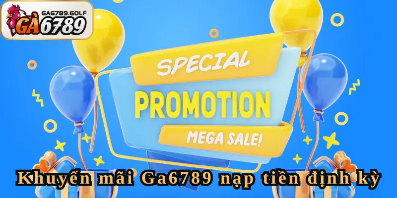 khuyến mãi Ga6789
